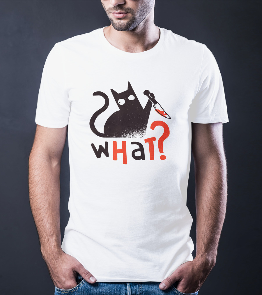 Bad Cat What? For Cat Lovers T-Shirt