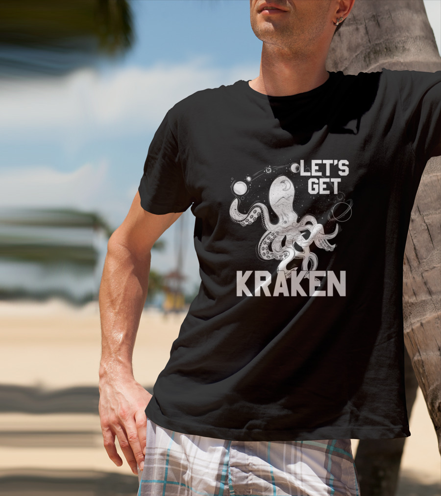 Let's Get Kraken Outer Space Octopus Adventure T-Shirt