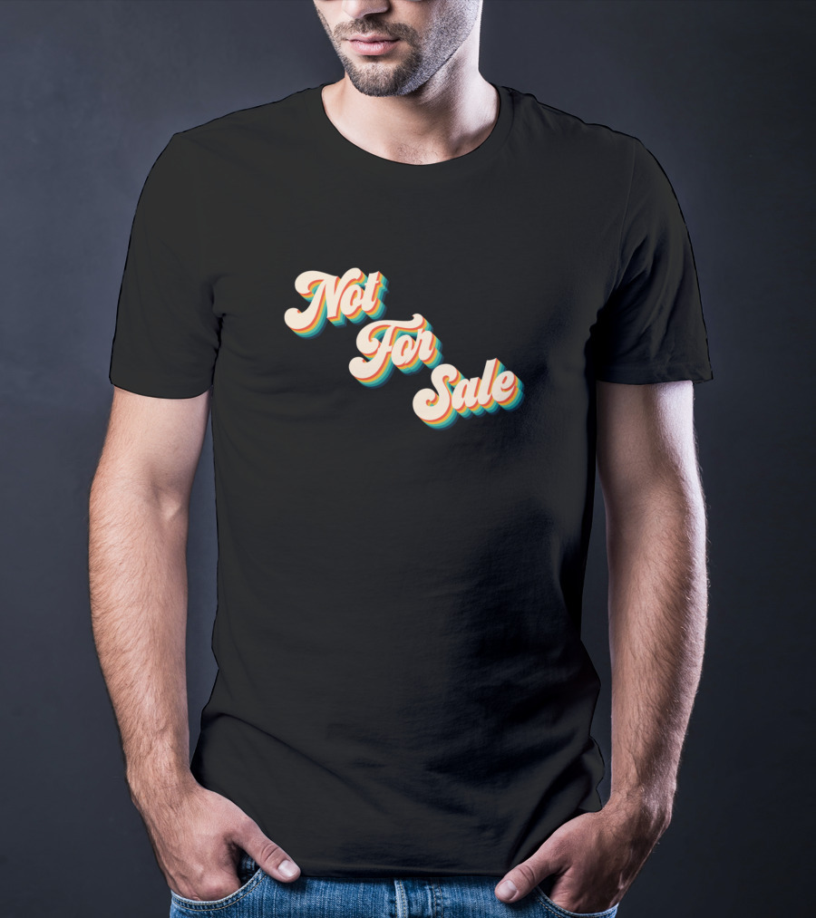 Not For Sale Retro Vintage T-Shirt