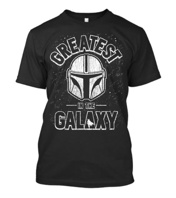Greatest In The Galaxy Star Wars The Mandalorian Helmet Father's Day Dad T-Shirt
