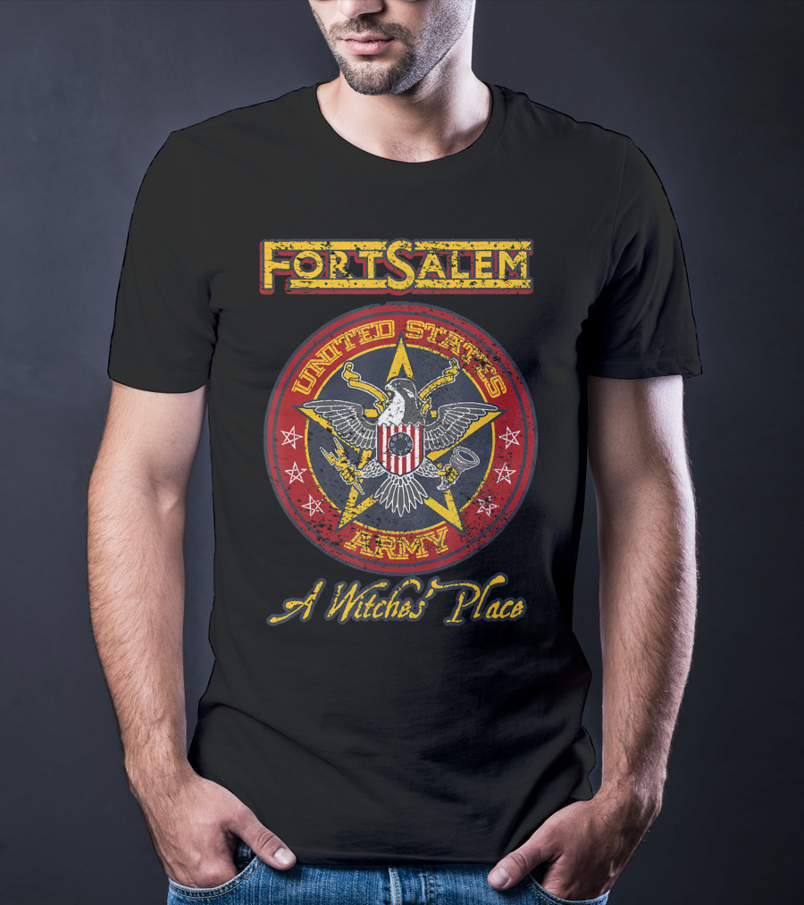 Fortsalem United States Army A Witches' Place T-Shirt
