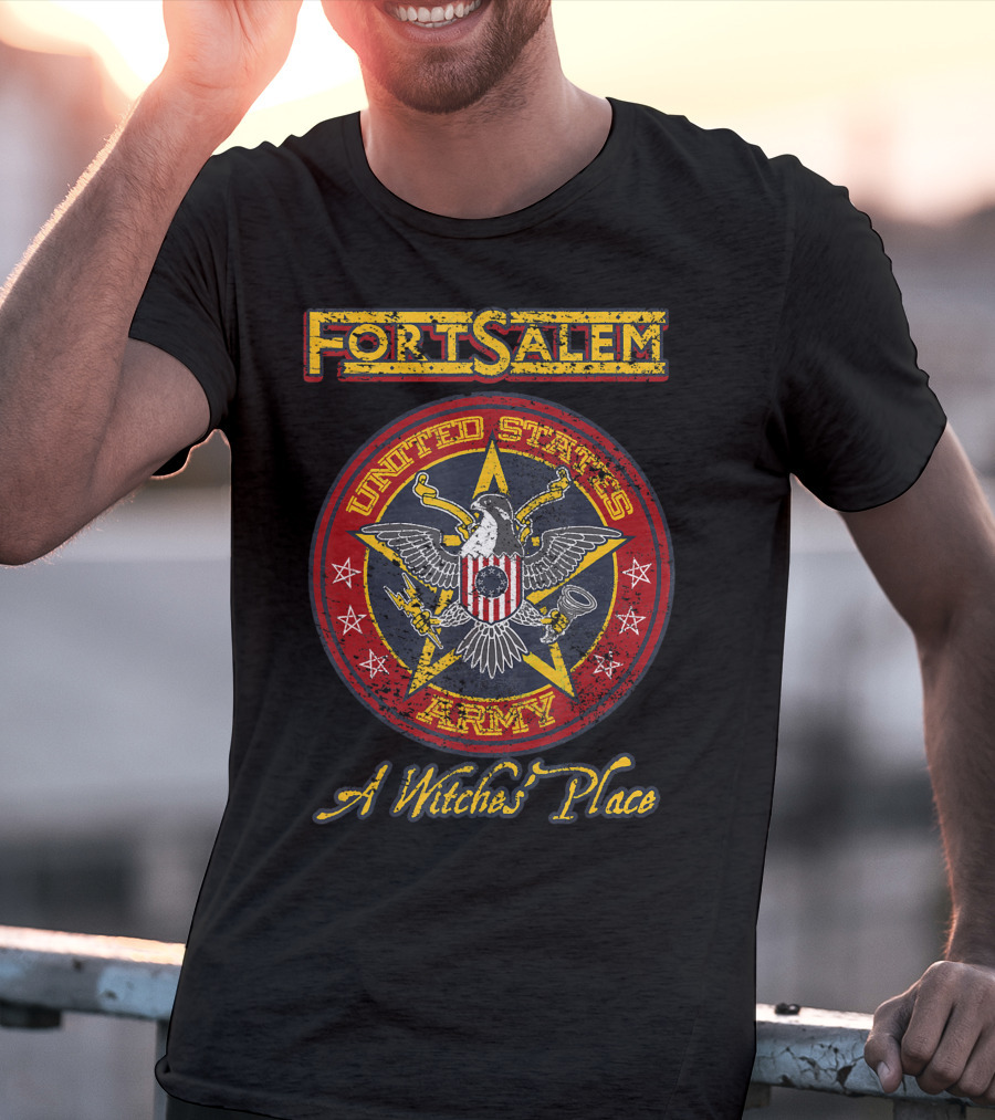 Fortsalem United States Army A Witches' Place T-Shirt