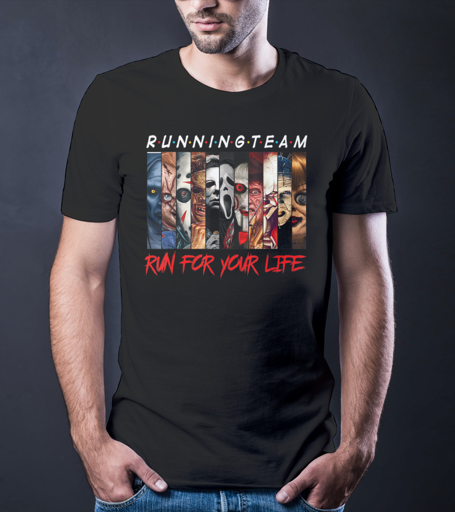 RUNNING TEAM RUN FOR YOUR LIFE Horror Movie Characters Halloween T-Shirt