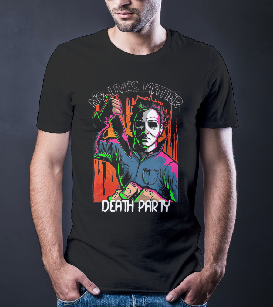 No Lives Matter Death Party Halloween Horror Character With Knife T-Shirt