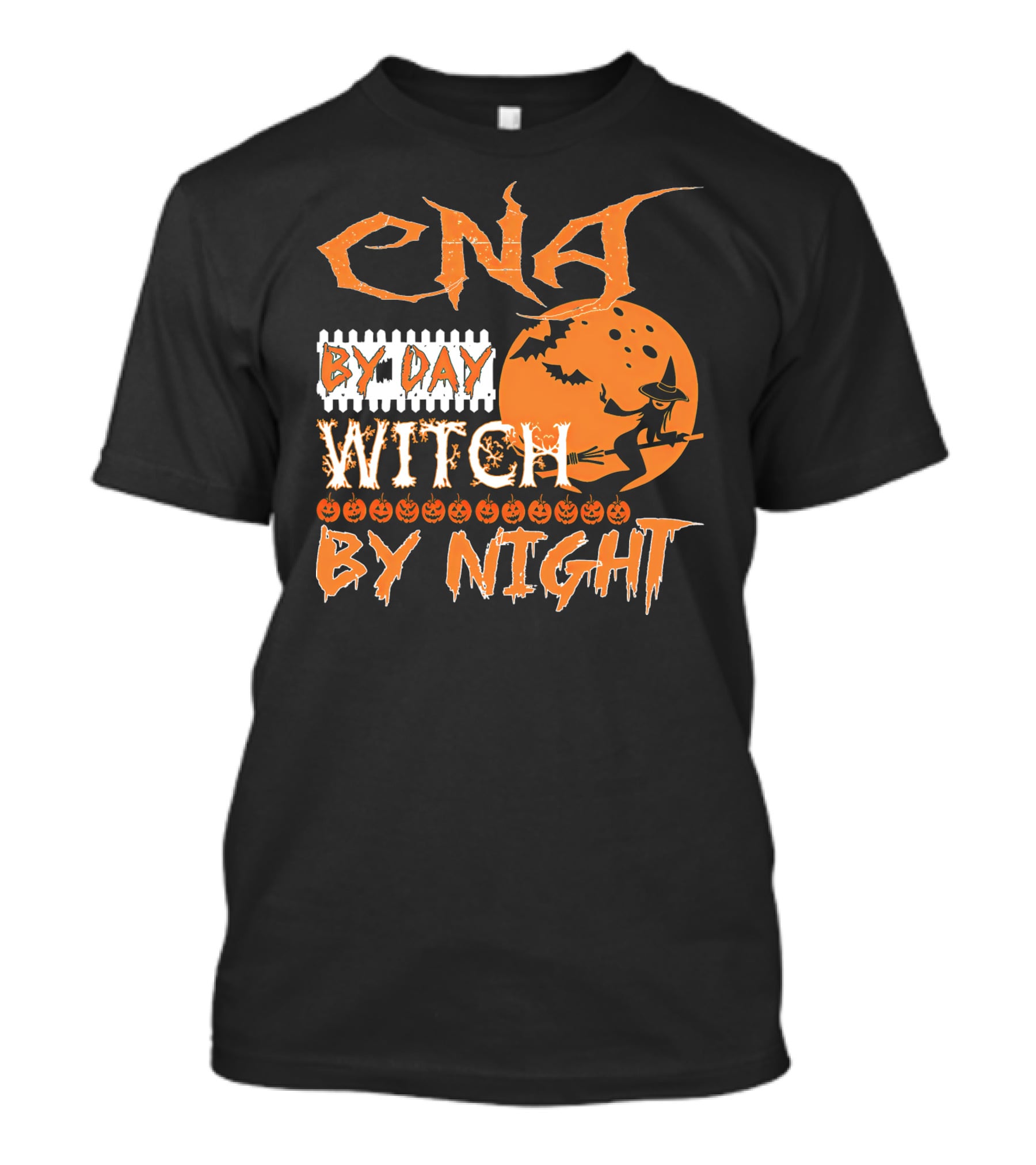 CNA By Day Witch By Night Flying Witch On Broom With Pumpkins And Bats T-Shirt