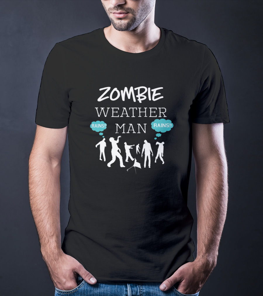 ZOMBIE WEATHER MAN RAINS T-Shirt