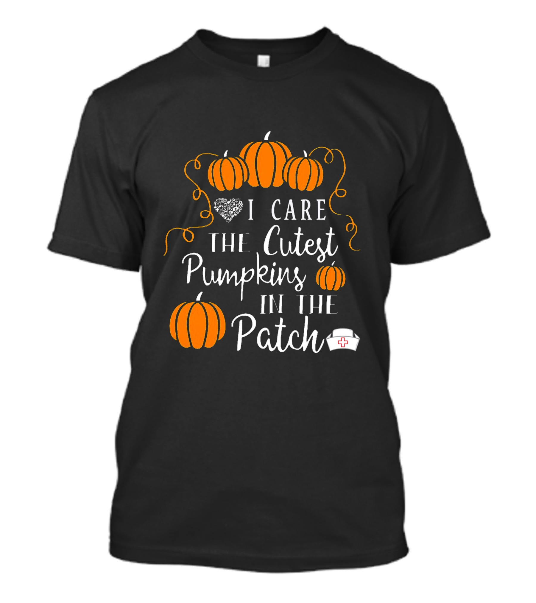 I Care The Cutest Pumpkins In The Patch Nurse Halloween T-Shirt