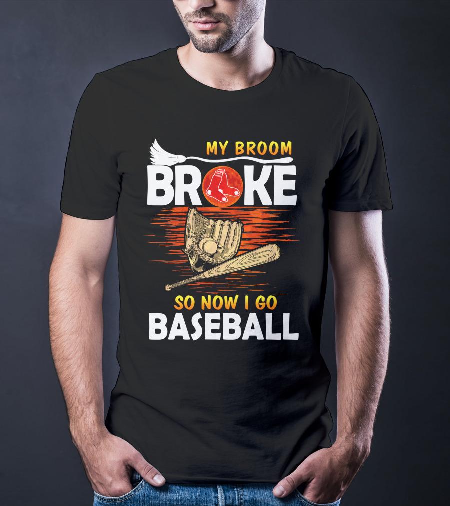 My Broom Broke Red Sox Baseball Moon Glove Bat T-Shirt