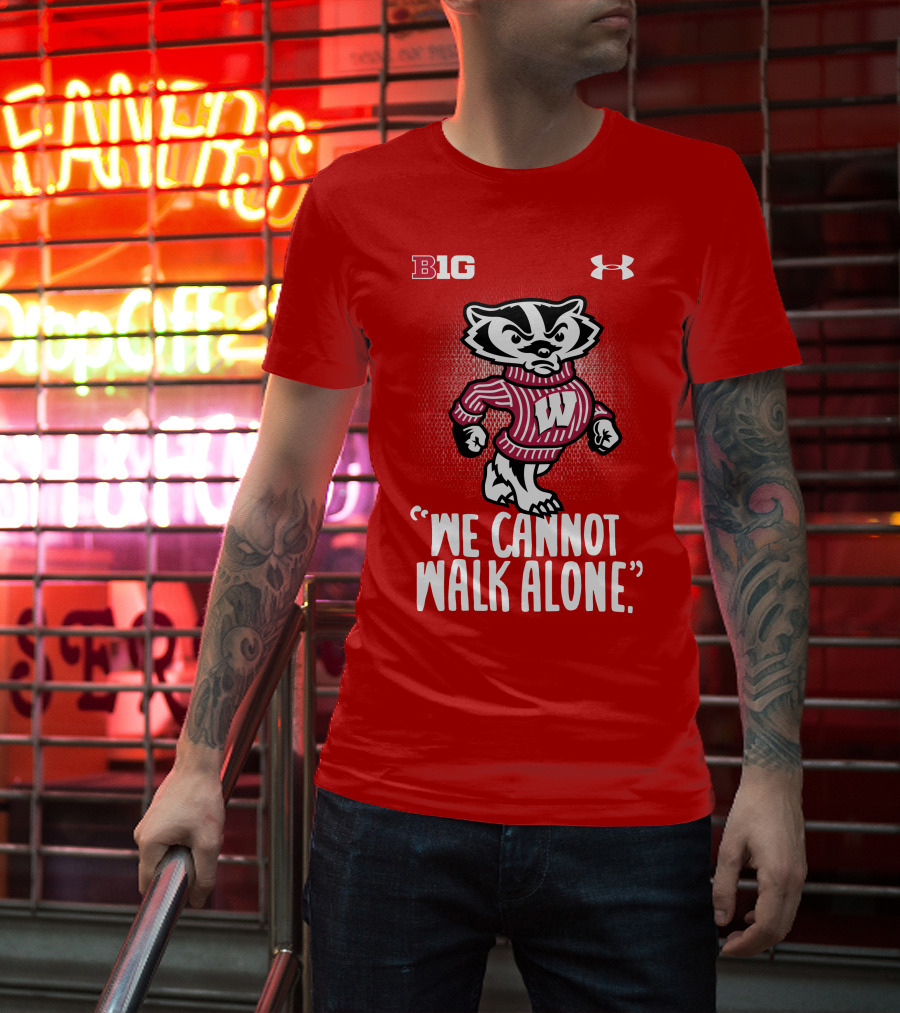 B1G Under Armour We Cannot Walk Alone Bucky Badger T-Shirt