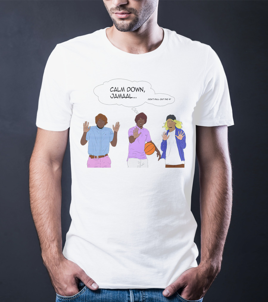 Calm Down Jamaal Don't Pull Out The 9 Rdcworld1 Merch T-Shirt