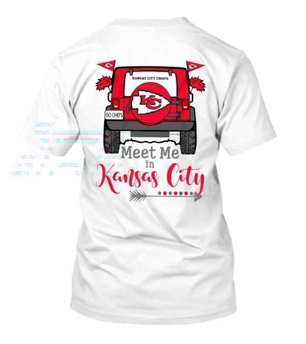 Kansas City Chiefs Meet Me In Kansas City Go Chiefs Jeep Tailgate Arrow T-Shirt