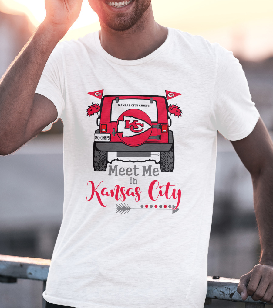 Kansas City Chiefs Meet Me In Kansas City Go Chiefs Jeep Tailgate Arrow T-Shirt