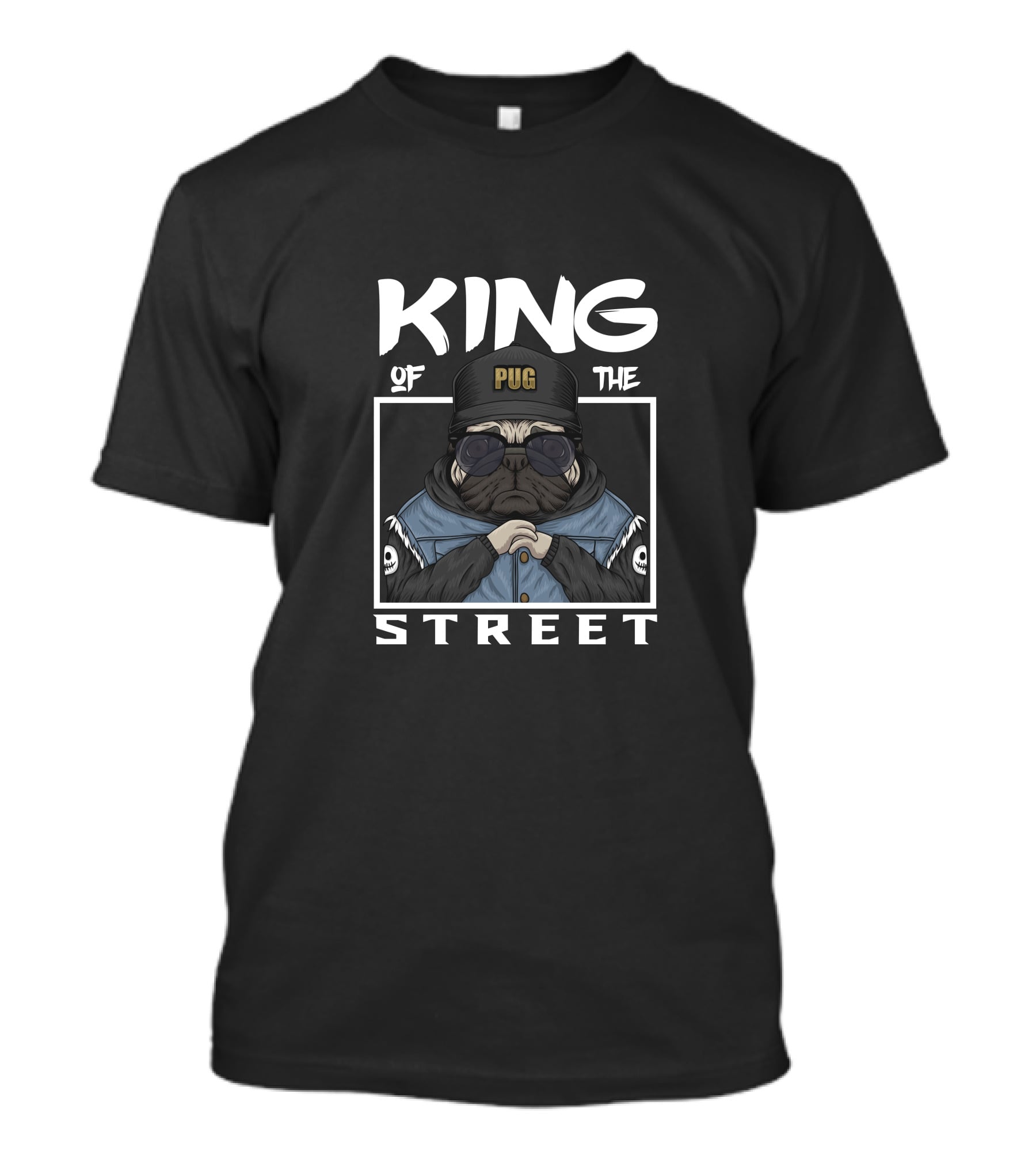KING PUG OF THE STREET T-Shirt