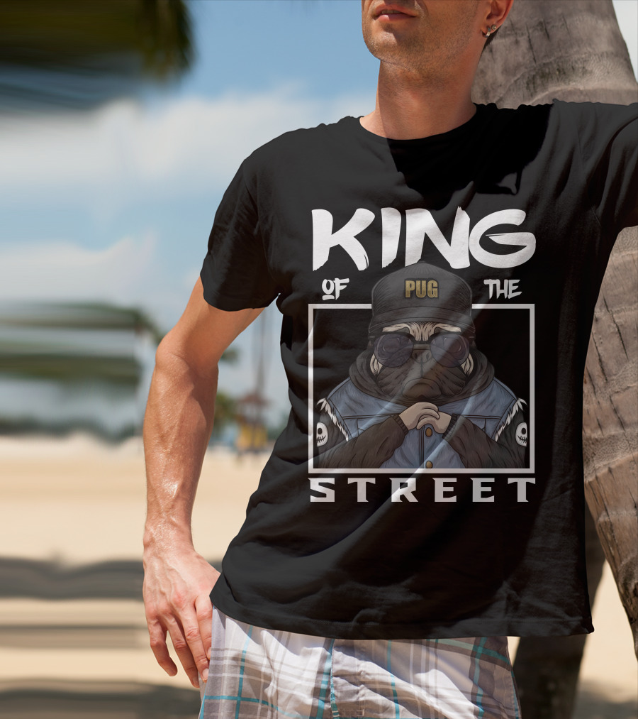 KING PUG OF THE STREET T-Shirt