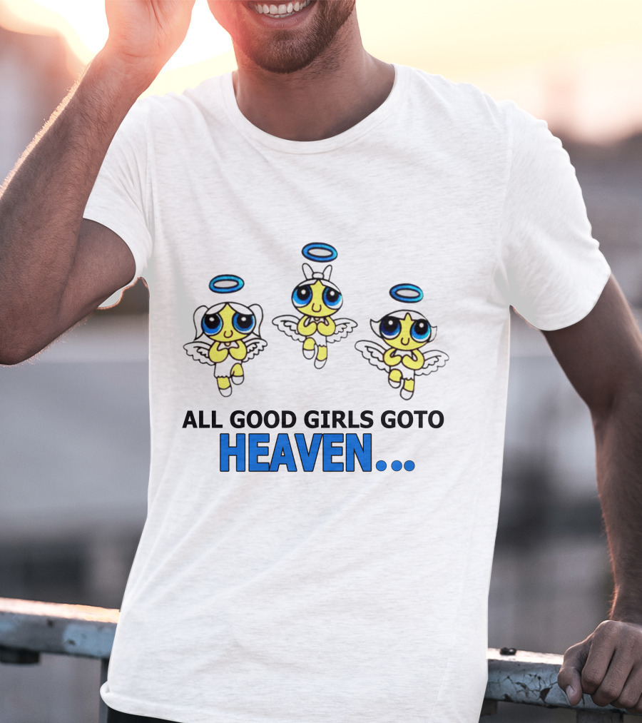 All Good Girls Go To Heaven Angel Cartoon Trio T-Shirt