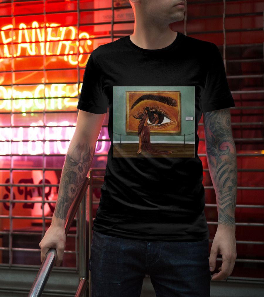 Beauty Is In The Eye Of The Beholder Woman Reflected In Large Eye Painting T-Shirt