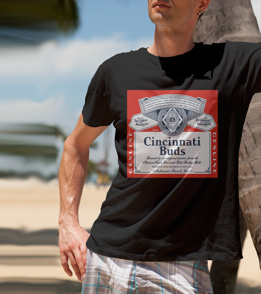 Cincinnati Buds Budweiser Lager Beer Label Genuine Anheuser Busch T-Shirt