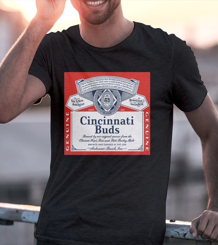 Cincinnati Buds Budweiser Lager Beer Label Genuine Anheuser Busch T-Shirt