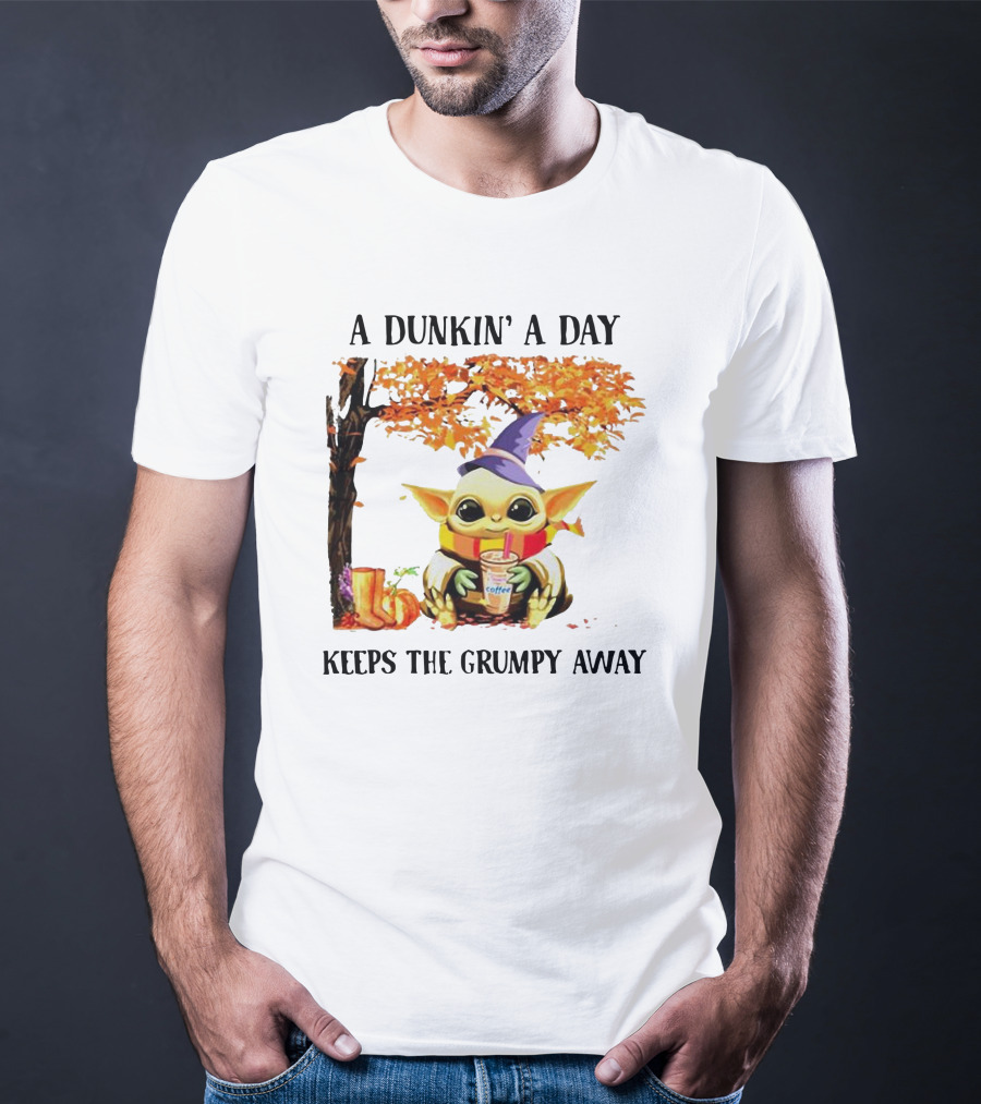 A Dunkin' A Day Keeps The Grumpy Away Baby Yoda Autumn Halloween T-Shirt