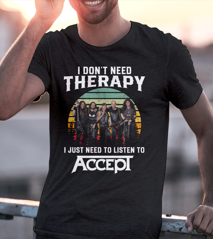 I Don't Need Therapy I Just Need To Listen To Accept Vintage Band Image T-Shirt