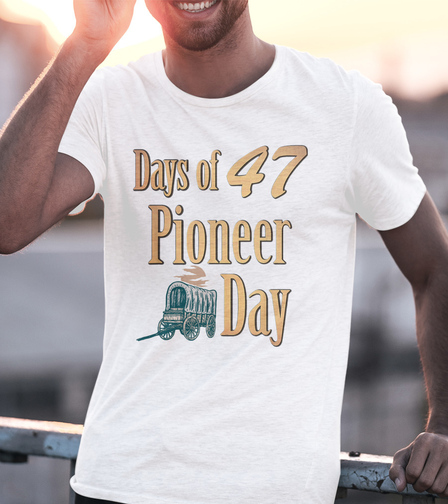Days Of 47 Pioneer Day Covered Wagon T-Shirt