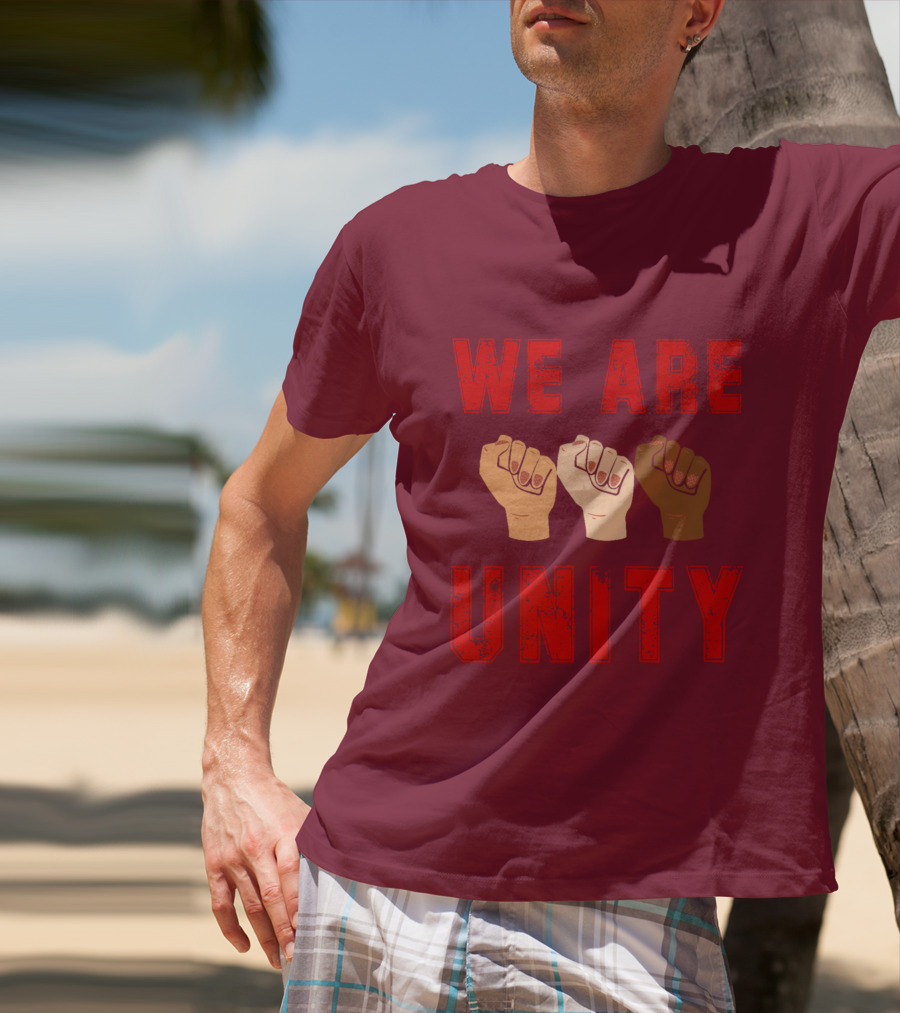 We Are Unity Raised Fists Symbol Of Solidarity T-Shirt