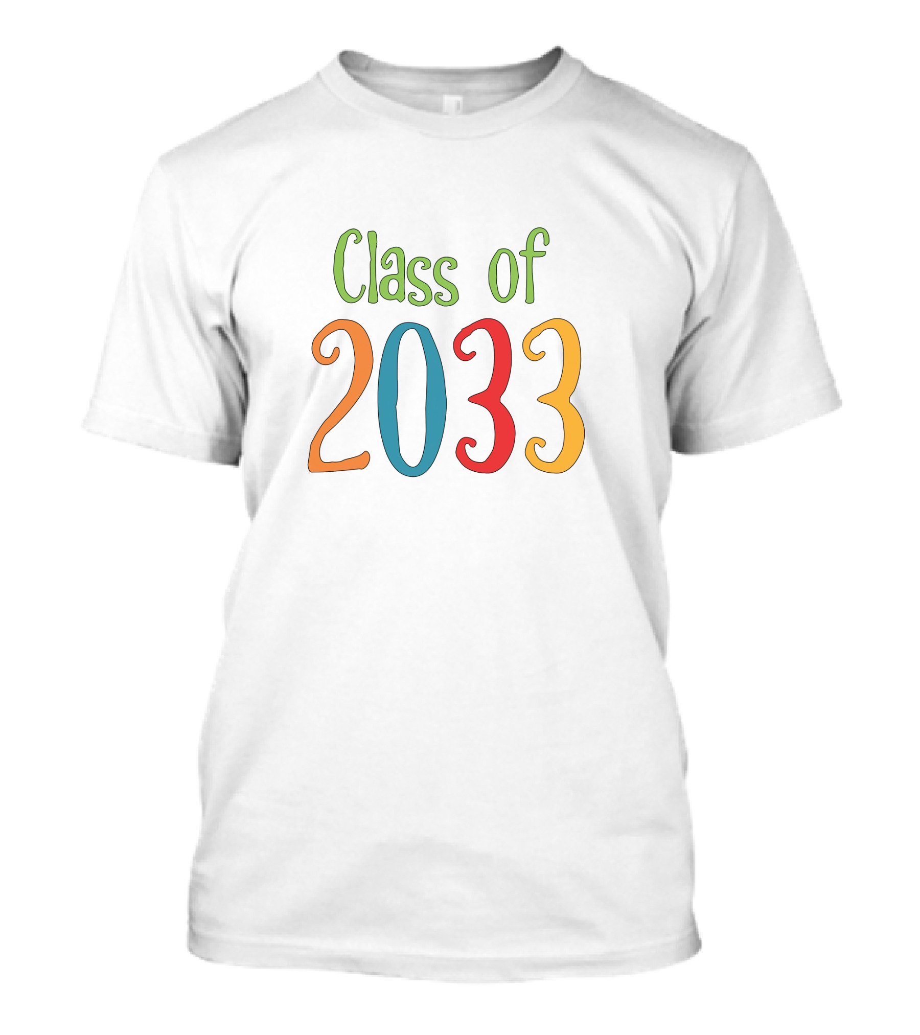 Class Of 2033 Colorful Typography T-Shirt