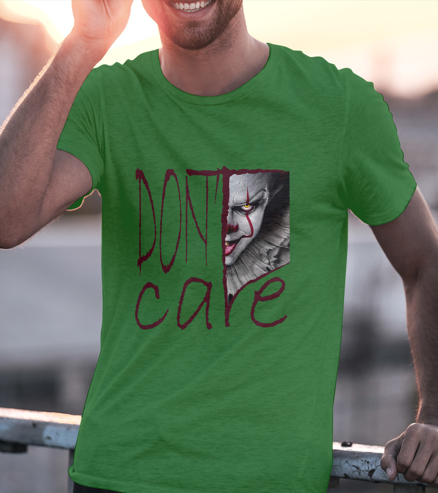 DON'T CARE Pennywise Face Clown Horror T-Shirt