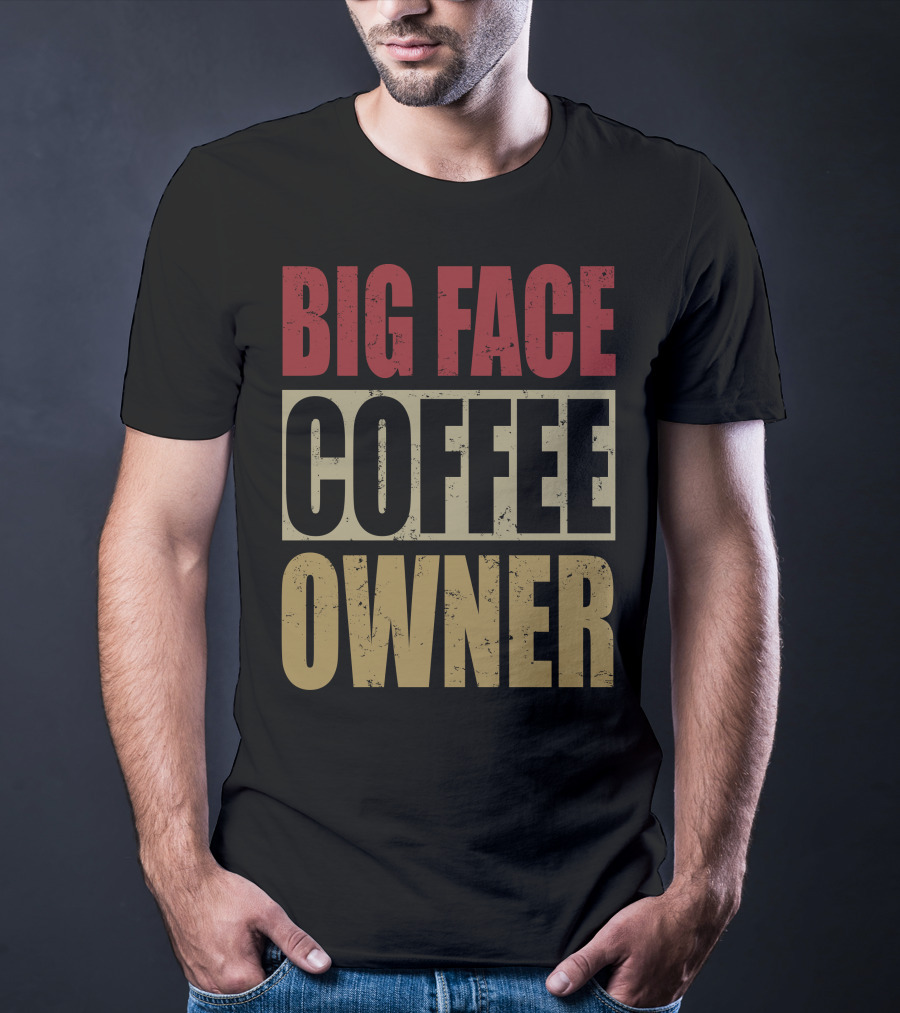 Big Face Coffee Owner Jimmy Butler Entrepreneur Brand T-Shirt