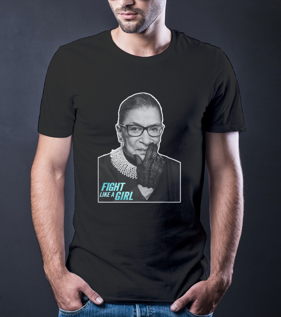 Fight Like A Girl Ruth Bader Ginsburg T-Shirt