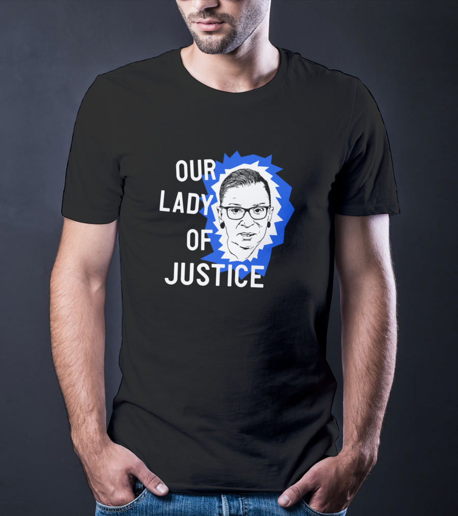 Our Lady Of Justice Ginsburg T-Shirt
