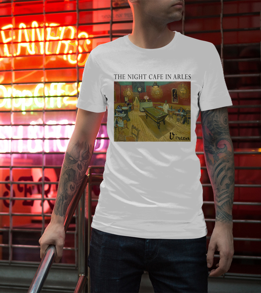 The Night Cafe In Arles Vincent Van Gogh Painting Vincent Signature T-Shirt