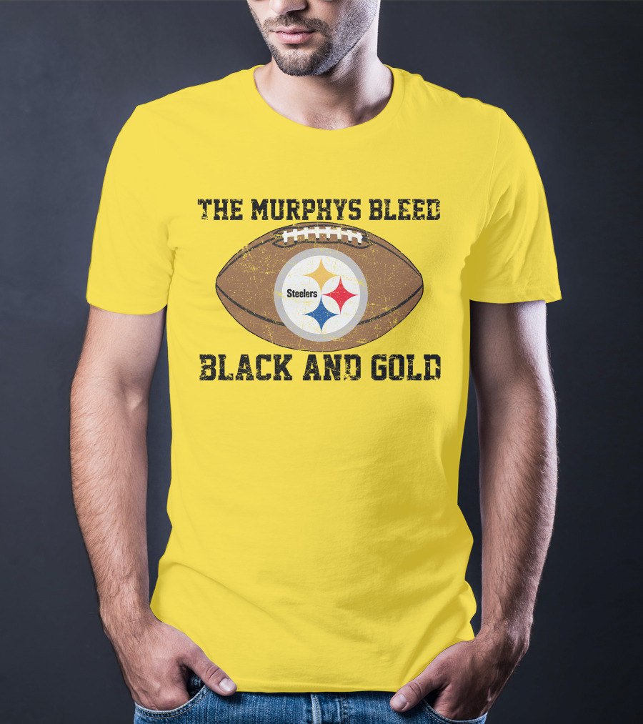 Pittsburgh Steelers The Murphys Bleed Black And Gold Football T-Shirt
