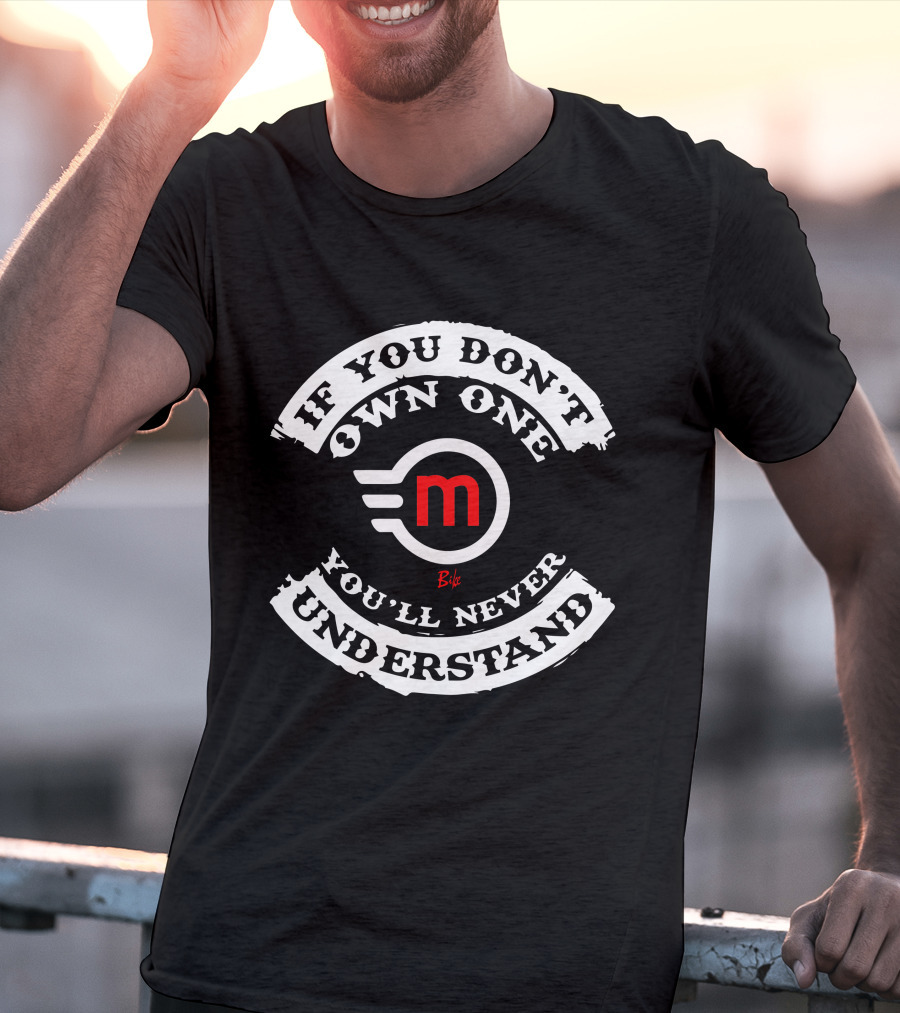 If You Don't Own One You'll Never Understand Magnum Electric T-Shirt