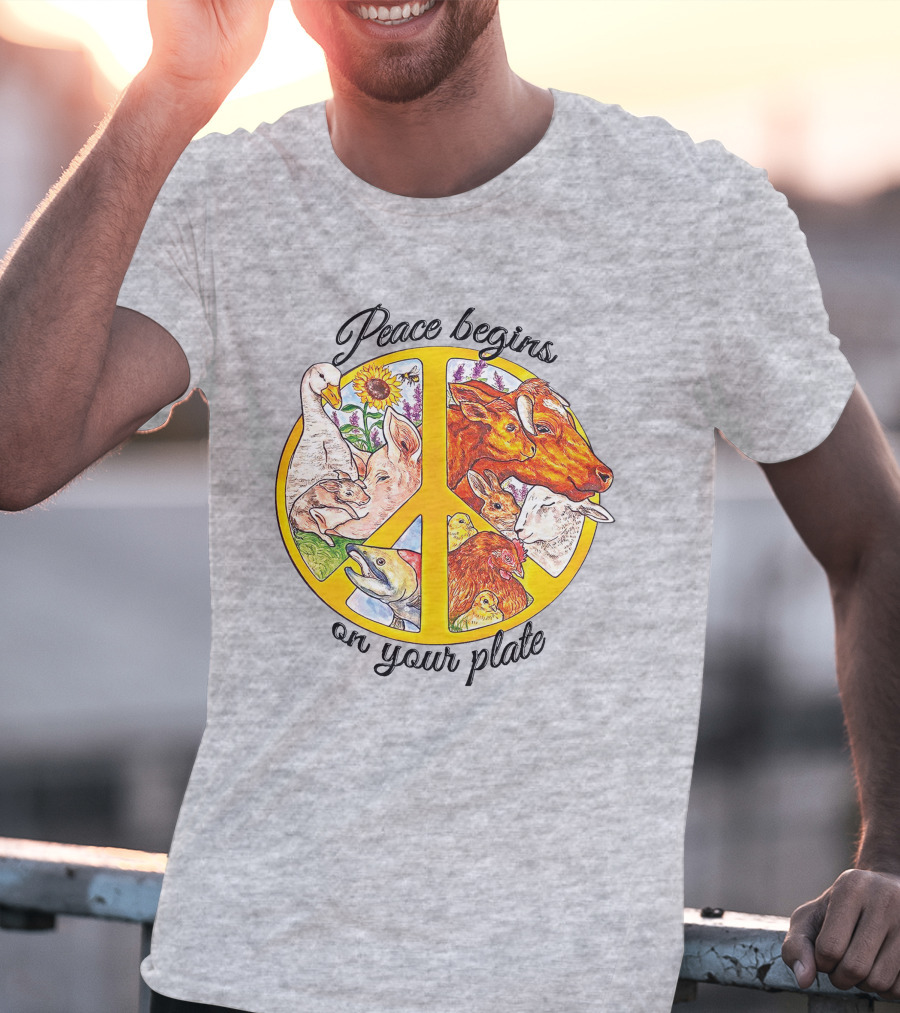 Peace Begins On Your Plate Animal Harmony Peace Sign T-Shirt