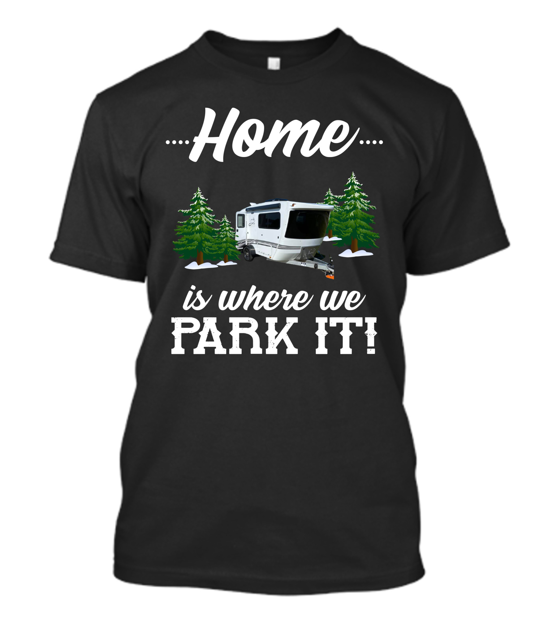 Home Is Where We Park It InTech Sol Camper Adventure T-Shirt