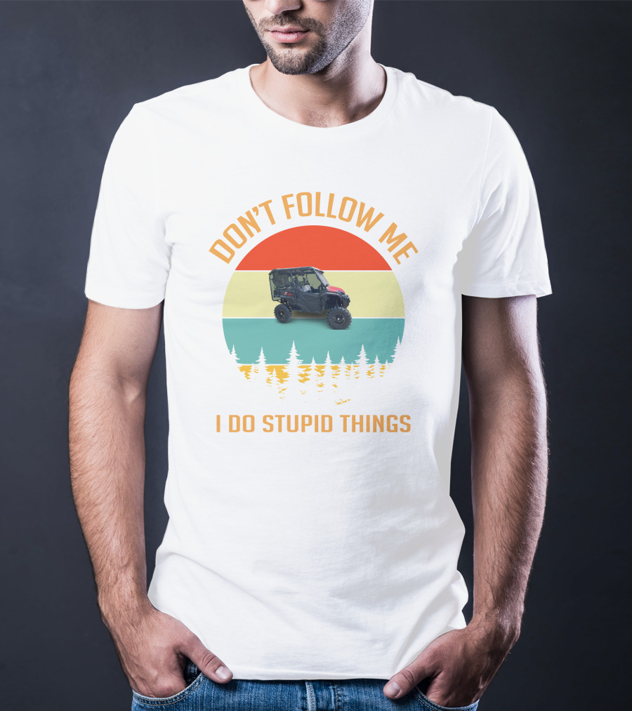 DON'T FOLLOW ME I DO STUPID THINGS Honda 1000 Monsters T-Shirt