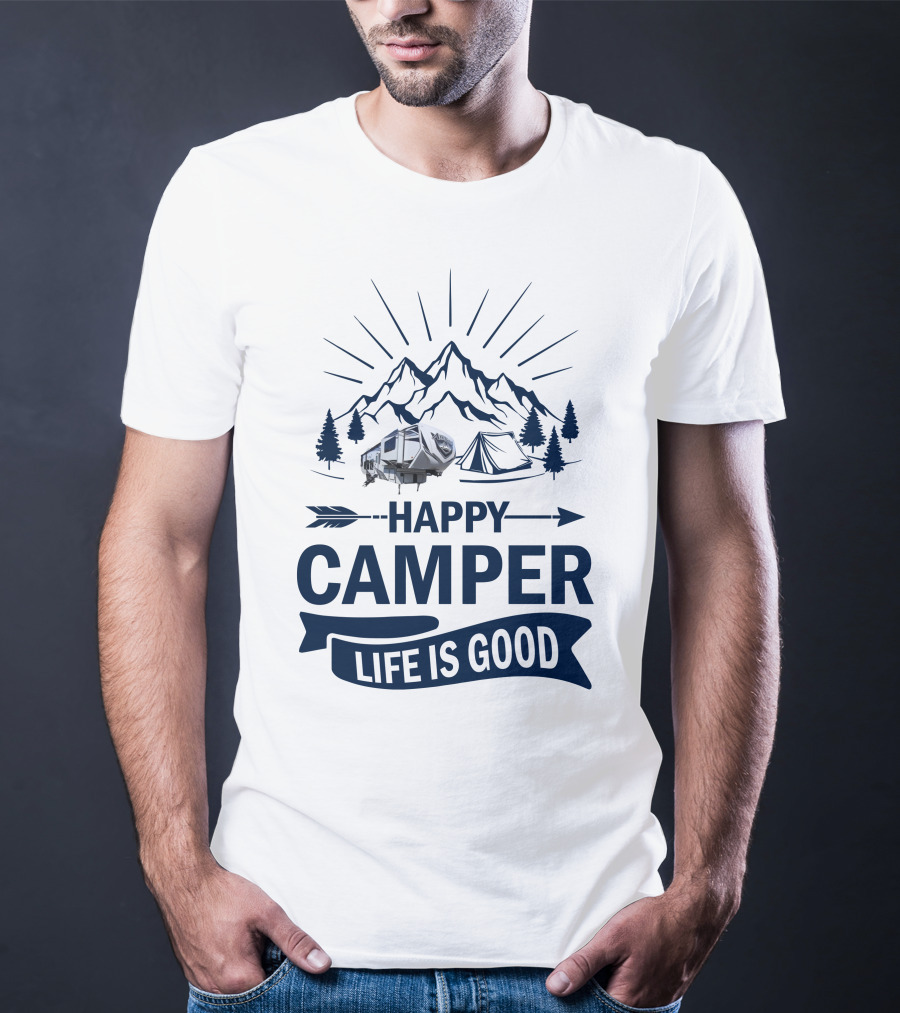 Happy Camper Life Is Good Mountain Adventure T-Shirt