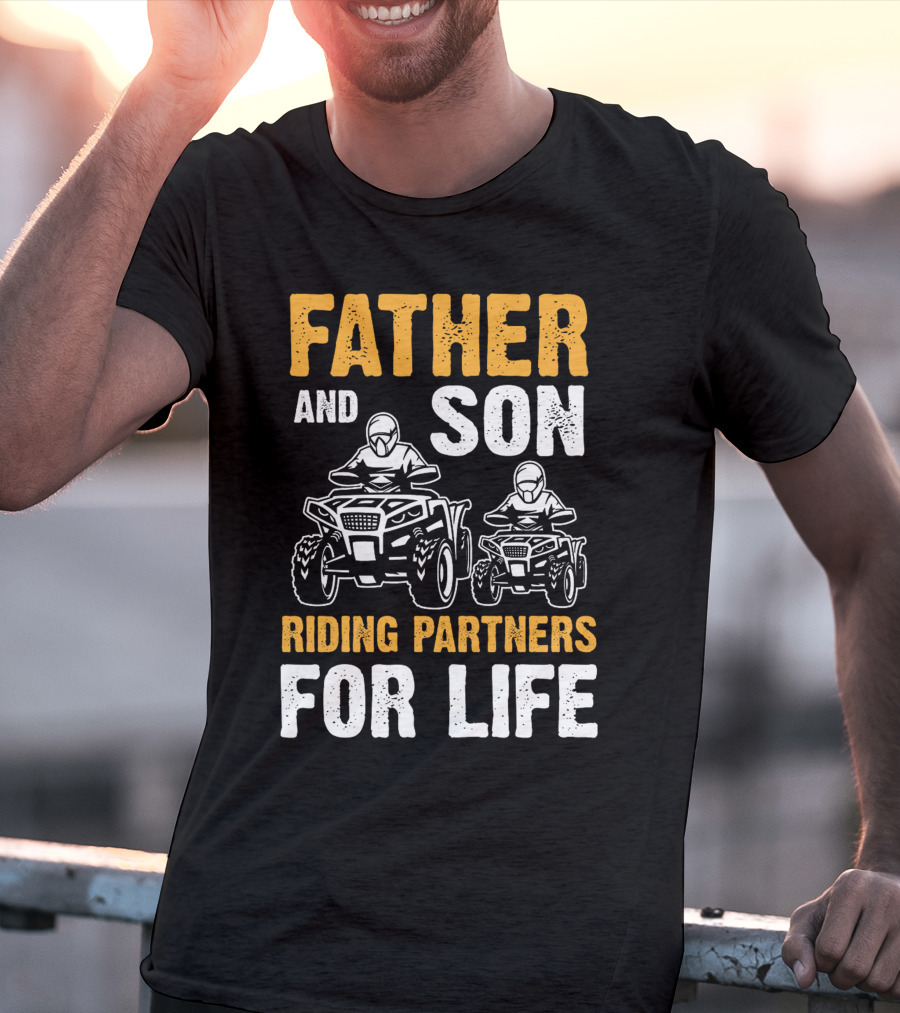 Father And Son Riding Partners For Life UTV1 T-Shirt