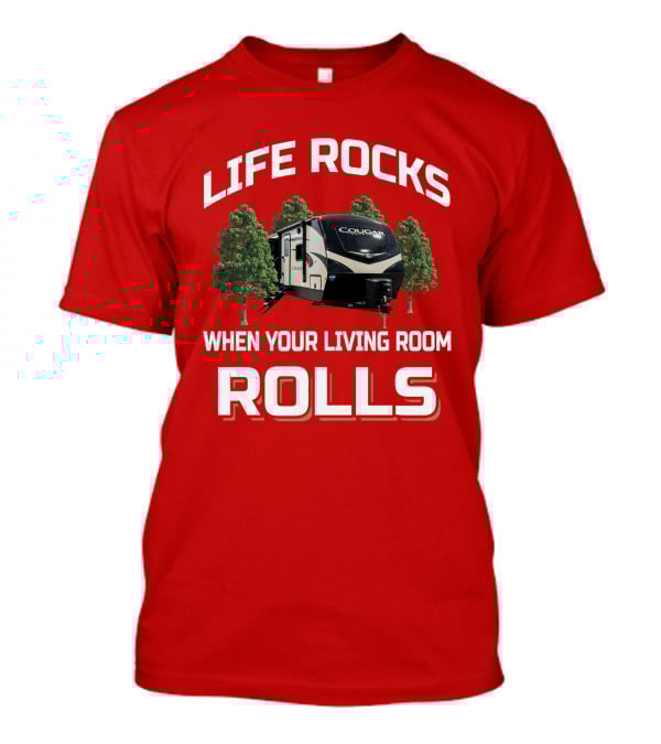 Life Rocks When Your Living Room Rolls Cougar 34Tsb T-Shirt
