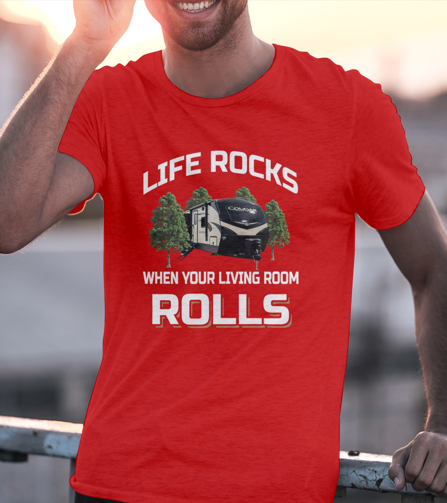 Life Rocks When Your Living Room Rolls Cougar 34Tsb T-Shirt