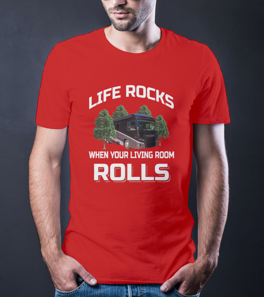 Life Rocks When Your Living Room Rolls Winnebago Forza T-Shirt