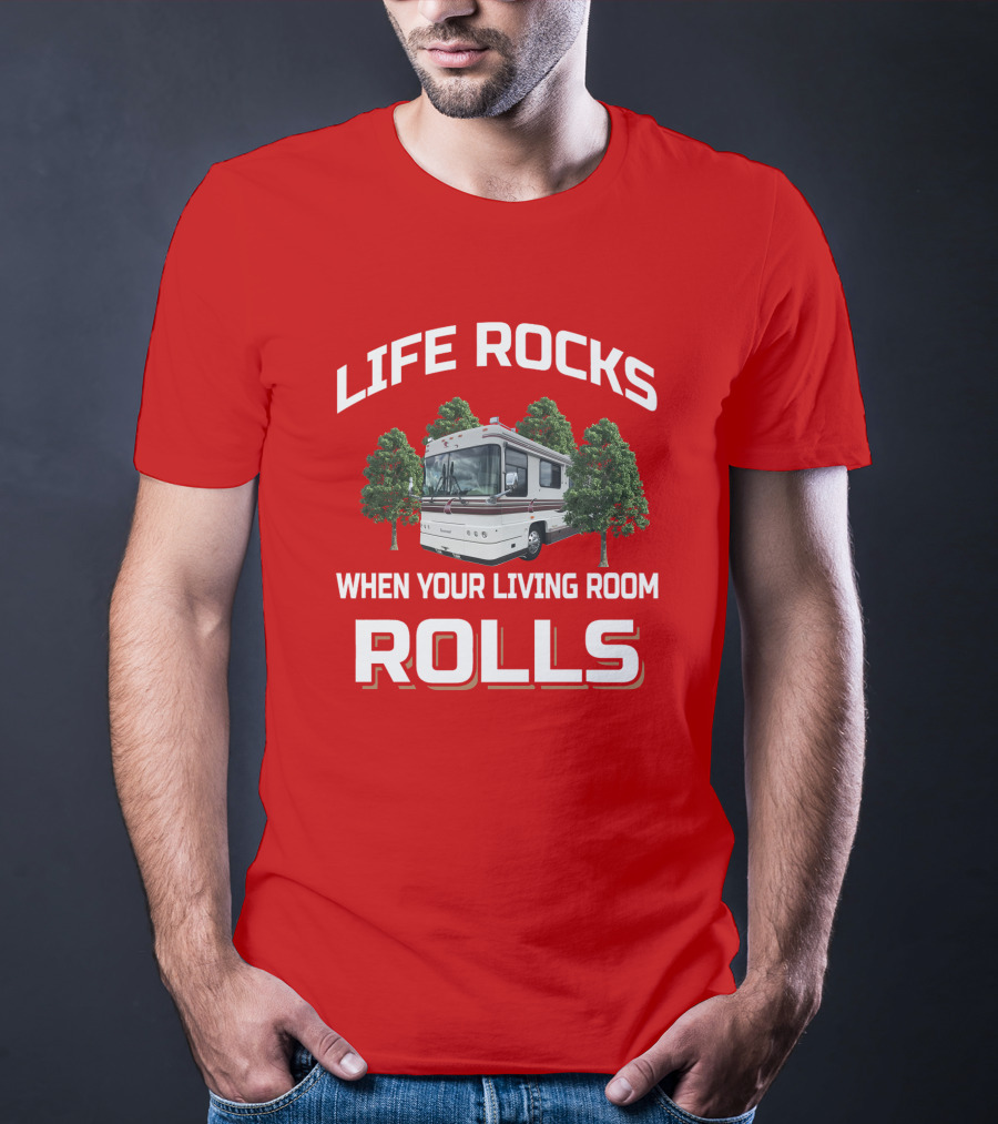 Life Rocks When Your Living Room Rolls Foretravel Red T-Shirt