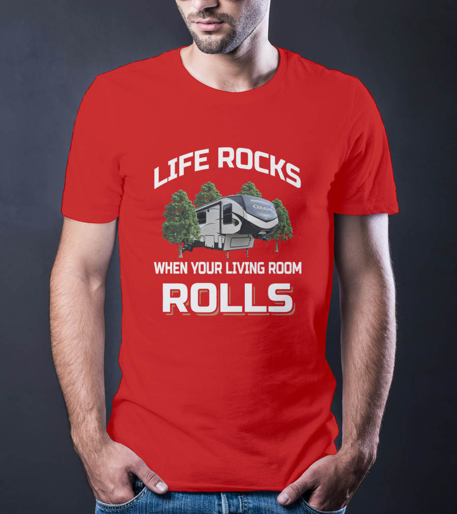 LIFE ROCKS WHEN YOUR LIVING ROOM ROLLS Keystone Cougar 368MBI T-Shirt