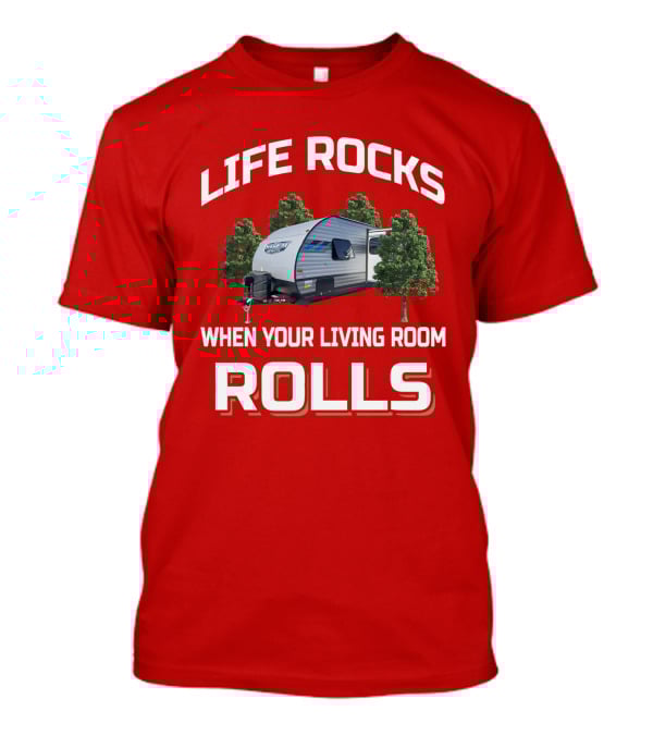 Life Rocks When Your Living Room Rolls Salem Cruise Lite T-Shirt