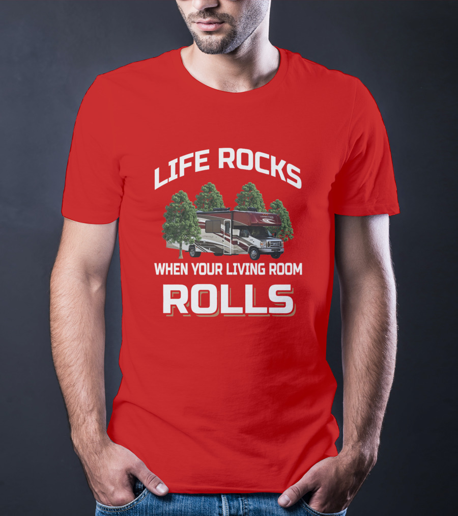 LIFE ROCKS WHEN YOUR LIVING ROOM ROLLS Coachmen Leprechaun T-Shirt