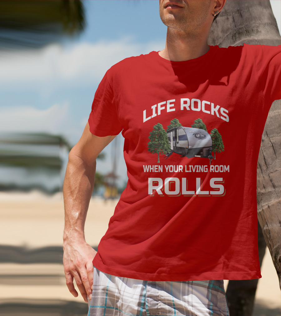 Life Rocks When Your Living Room Rolls Cherokee Grey Wolf T-Shirt