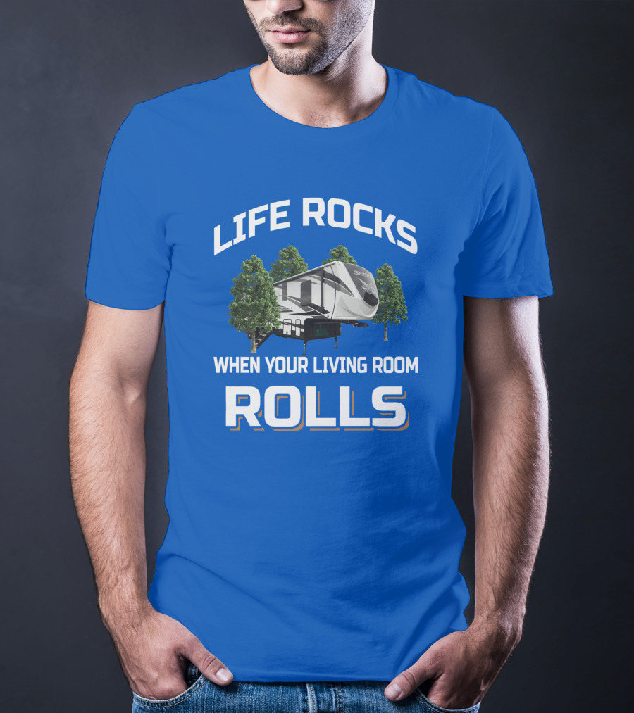 Life Rocks When Your Living Room Rolls Seismic T-Shirt
