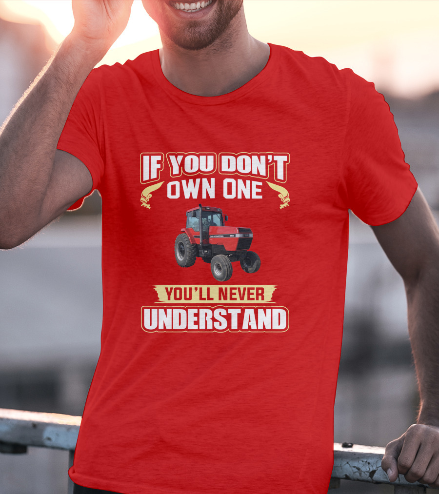 If You Don't Own One You'll Never Understand Magnum 7110 T-Shirt