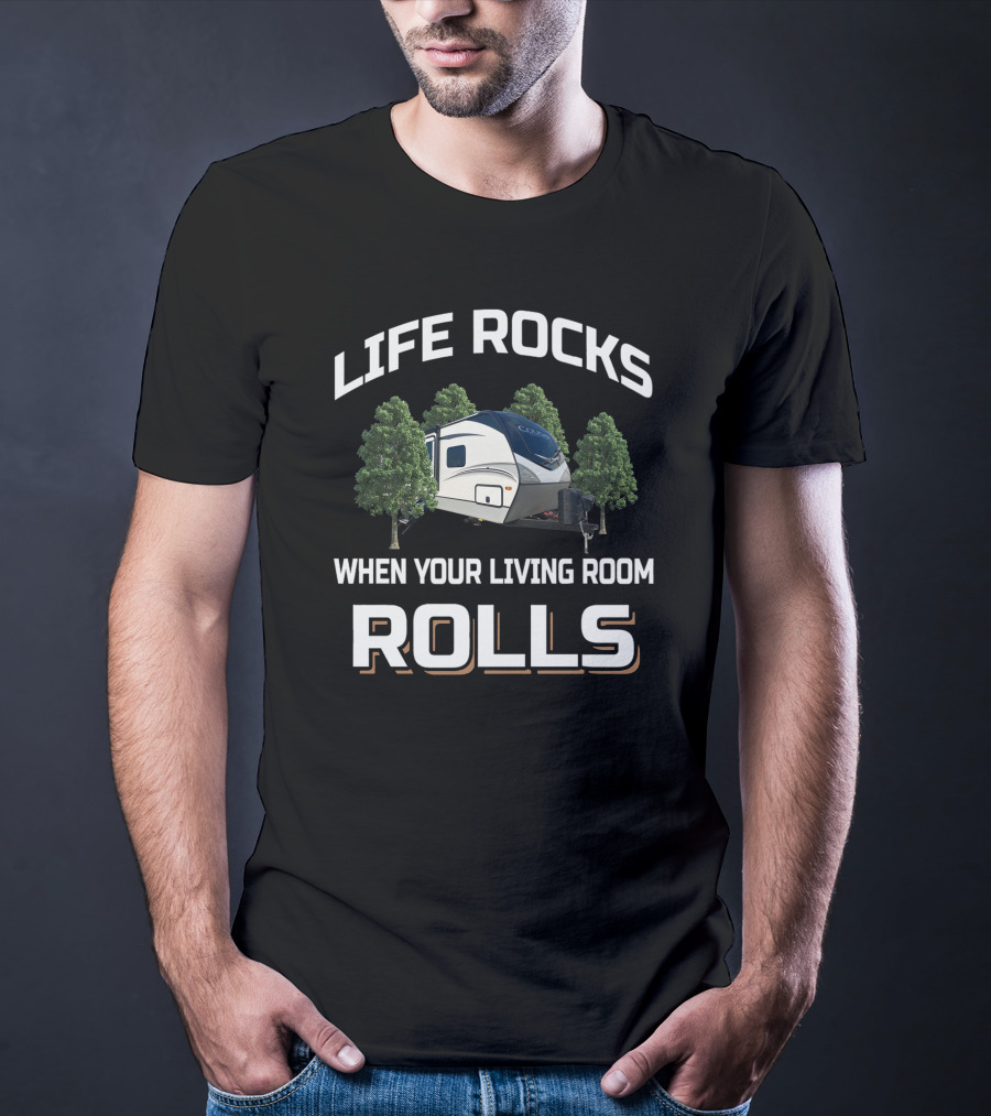 Life Rocks When Your Living Room Rolls Cougar 29Bhs Camper Rv T-Shirt